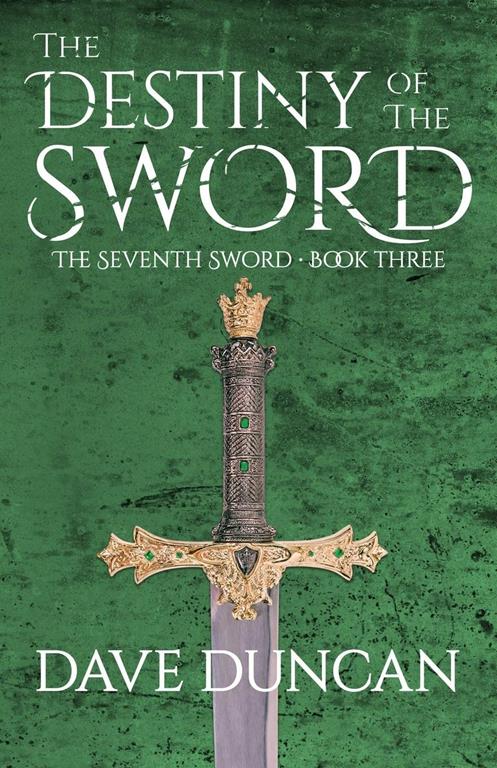 The Destiny of the Sword (The Seventh Sword (3))