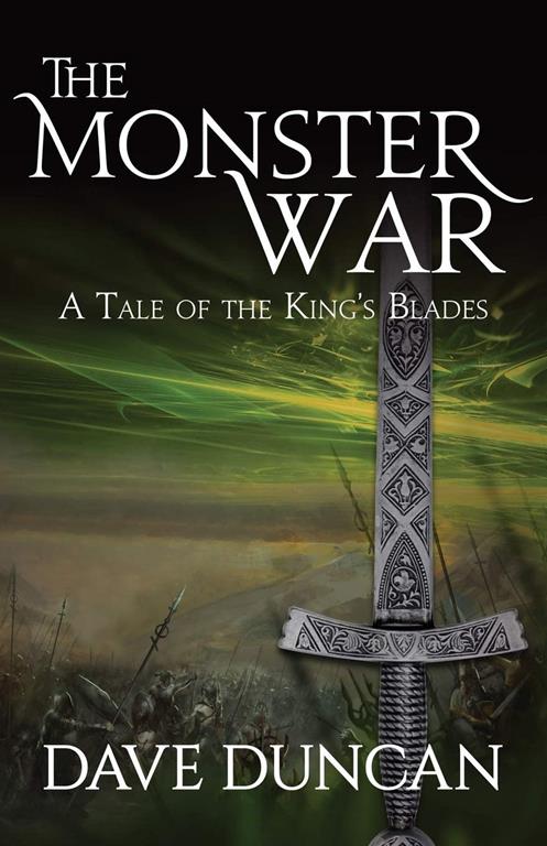 The Monster War: A Tale of the Kings' Blades