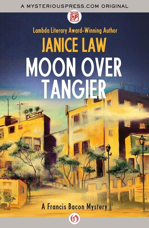 Moon over Tangier (The Francis Bacon Mysteries, 3)