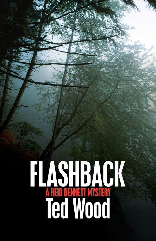 Flashback (The Reid Bennett Mysteries, 9)