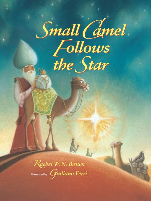 Small Camel Follows the Star