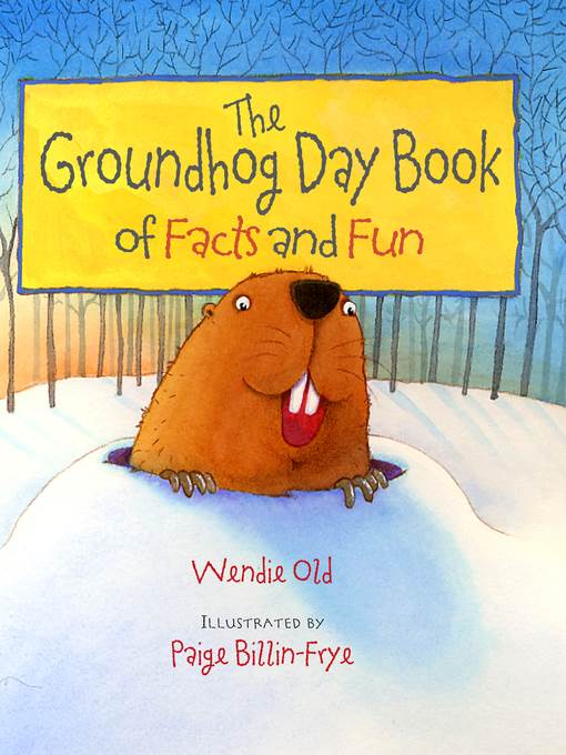 Groundhog Day Book of Facts and Fun