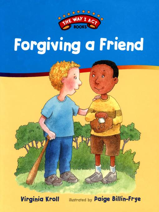 Forgiving a Friend