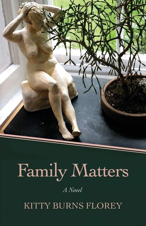 Family Matters: A Novel