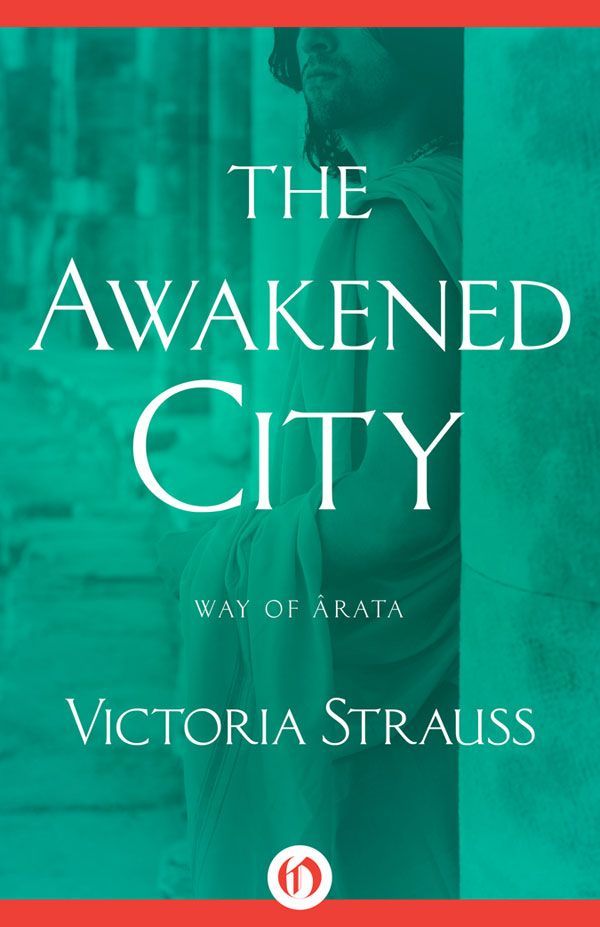 The Awakened City