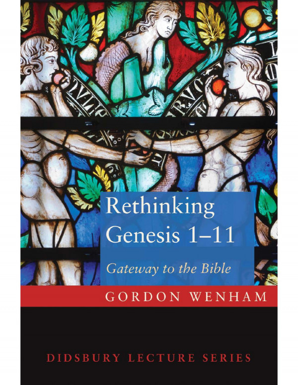 Rethinking Genesis 1-11