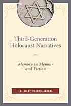 Third-Generation Holocaust Narratives