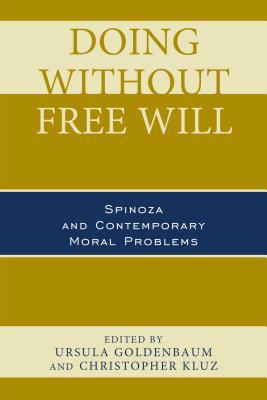 Doing without Free Will