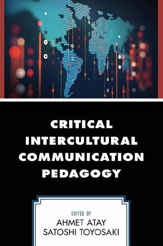 Critical Intercultural Communication Pedagogy