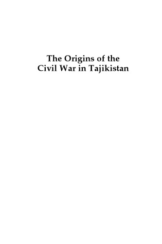 The Origins of the Civil War in Tajikistan