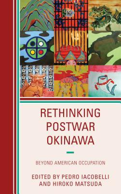 Rethinking Postwar Okinawa