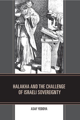 Halakha and the Challenge of Israeli Sovereignty