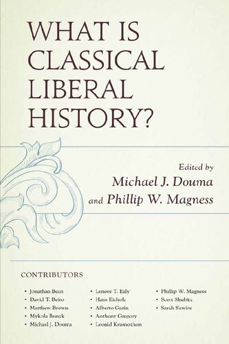 What Is Classical Liberal History?