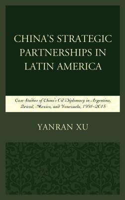 China's Strategic Partnerships in Latin America