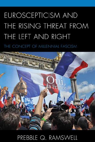 Euroscepticism and the Rising Threat from the Left and Right