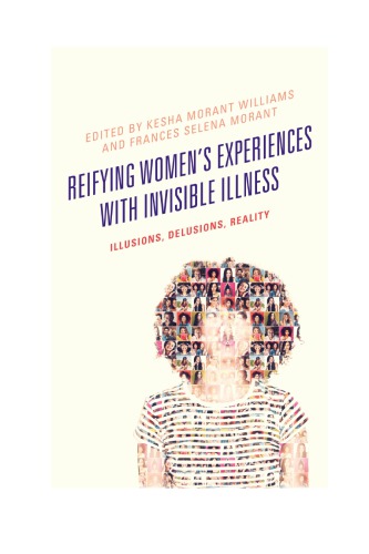Reifying Women's Experiences with Invisible Illness