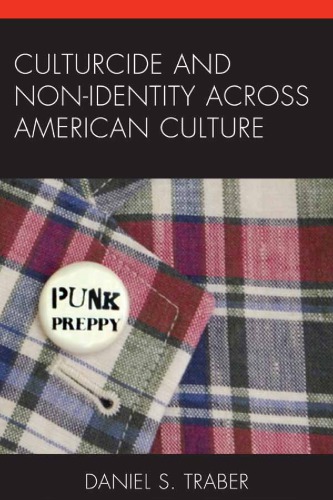 Culturcide and Non-Identity Across American Culture