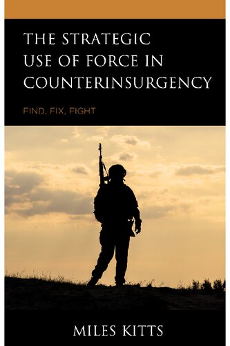 The Strategic Use of Force in Counterinsurgency