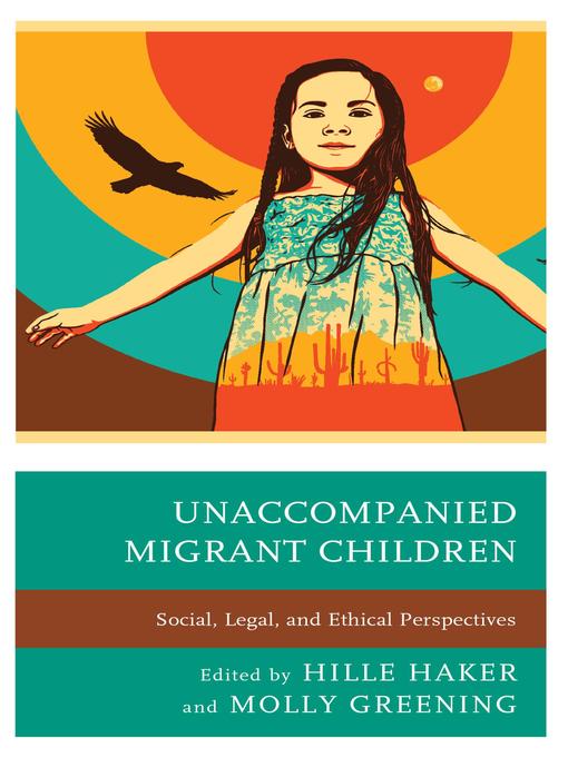 Unaccompanied Migrant Children