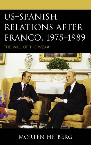 US-Spanish Relations after Franco, 1975-1989