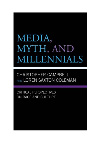 Media, Myth, and Millennials