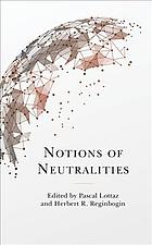 Notions of Neutralities