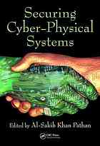 Securing Cyber-Physical Systems