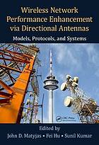 Wireless Network Performance Enhancement Via Directional Antennas