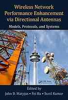 Wireless Network Performance Enhancement Via Directional Antennas