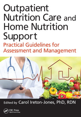 Outpatient Nutrition Care and Home Nutrition Support