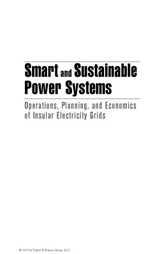 Smart and sustainable power systems : operations, planning, and economics of insular electricity grids