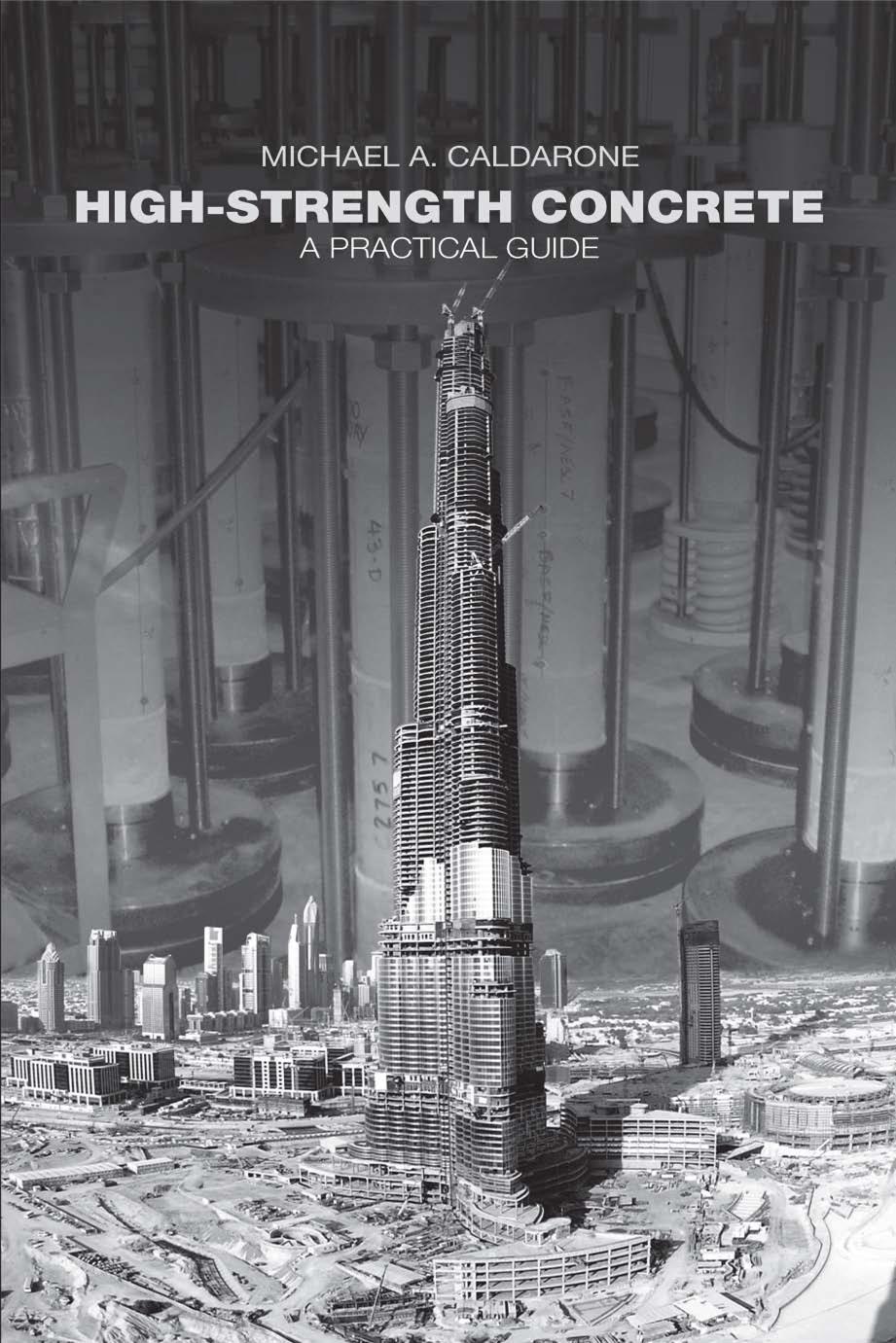High-Strength Concrete: A Practical Guide