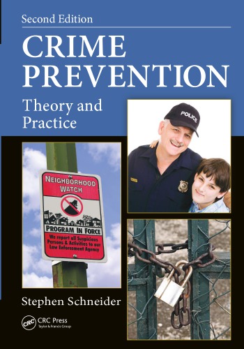 Crime prevention : theory and practice