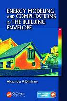 Energy Modeling and Computations in the Building Envelope