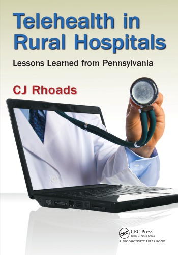 Telehealth in Rural Hospitals: Lessons Learned From Pennsylvania