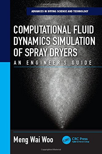 Computational Fluid Dynamics Simulation of Spray Dryers