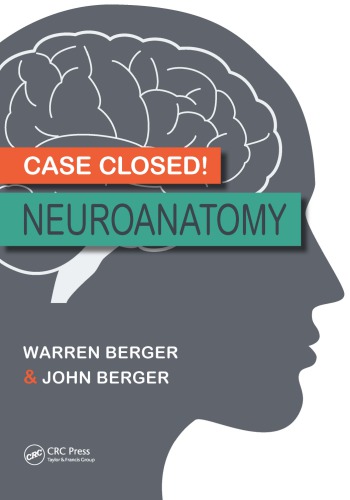 Case Closed! Neuroanatomy