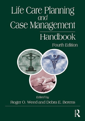 Life Care Planning and Case Management Handbook