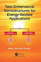 Two-Dimensional Nanostructures for Energy-Related Applications
