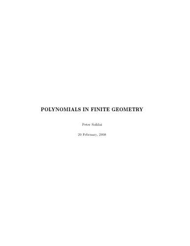 Polynomials in Finite Geometry