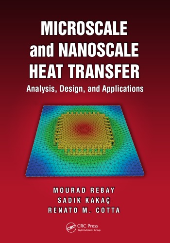 Microscale and Nanoscale Heat Transfer