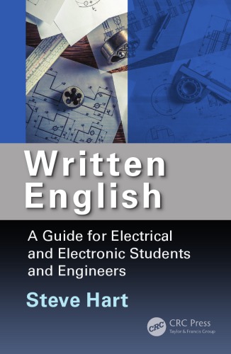 Written english : a guide for electrical and electronic students and engineers