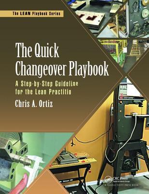 The Quick Changeover Playbook