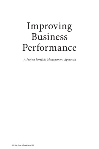 Improving business performance : a project portfolio management approach