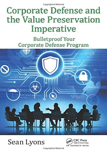 Corporate Defense and the Value Preservation Imperative