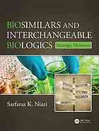 Biosimilars and Interchangeable Biologics