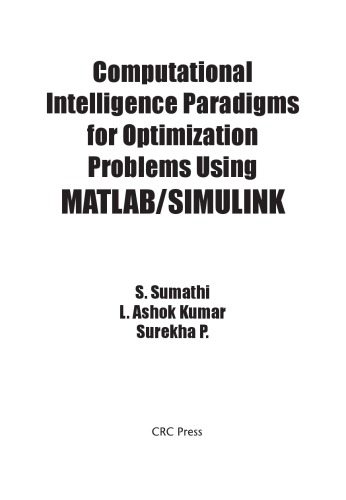 Computational Intelligence Paradigms for Optimization Problems Using Matlab(r)/Simulink(r)