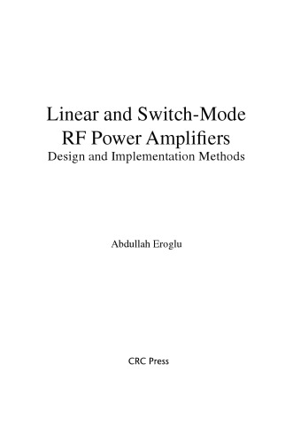 Linear and Switch-Mode RF Power Amplifiers