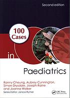 100 Cases in Paediatrics