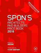 Spon's architects' and builders' price book 2016